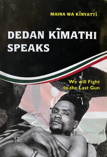 Dedan Kimathi Speaks